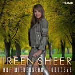 Ireen Sheer - Auf Wiedersehn - Goodbye