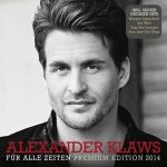 Alexander Klaws - Für alle Zeiten (Premium Edition)